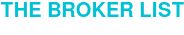 THE BROKER LIST <https://blog.thebrokerlist.com/>