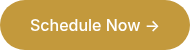 Schedule Now&nbsp;→