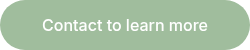 Contact to learn more