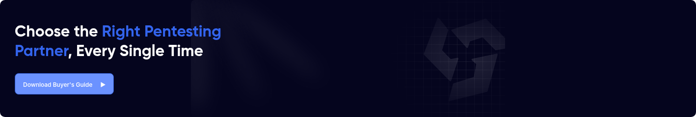 Choose the Right Pentesting Partner, Every Single Time