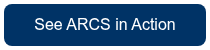 See&nbsp;ARCS&nbsp;in Action
