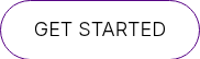 <span style="color: #ffffff;"><span style="font-size: 18px; color: #000000;">GET STARTED</span><span style="color: #000000;"></span></span>