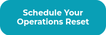 <strong>Schedule Your Operations Reset</strong>