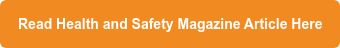 Read Health and Safety Magazine Article Here
