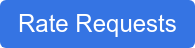 Rate Requests