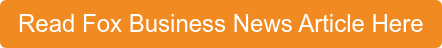 Read Fox Business News Article Here