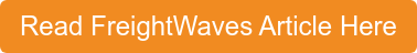 Read FreightWaves Article Here