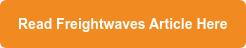 Read Freightwaves Article Here