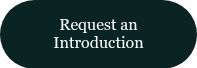 <p>Request an Introduction</p>