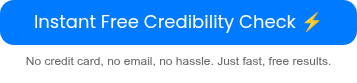 Instant Free Credibility Check ⚡