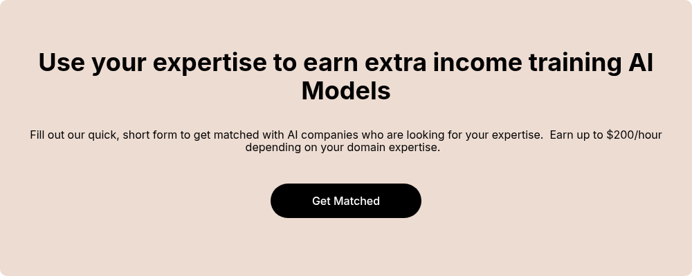 Use your expertise to earn extra income training AI Models