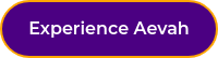 Experience Aevah
