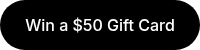 Win a $50 Gift Card