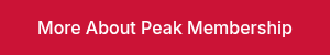 More About Peak Membership