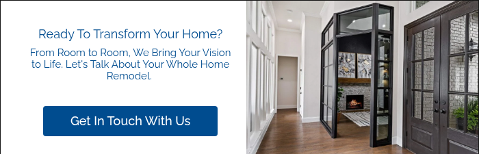 Ready To Transform Your Home? From Room to Room, We Bring Your Vision to Life. Let's Talk About Your Whole Home Remodel.     