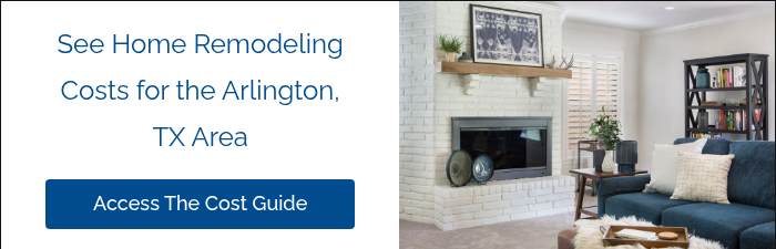 See Home Remodeling Costs for the Arlington, TX Area &nbsp;