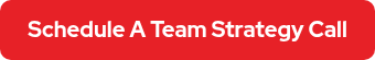 Schedule A Team Strategy Call