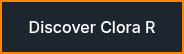 Discover Clora&nbsp;R