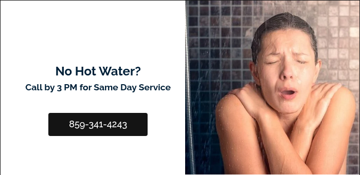 &nbsp; No Hot Water? Call by 3 PM for Same Day Service &nbsp; &nbsp;