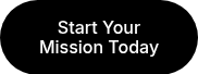 Start Your Mission Today