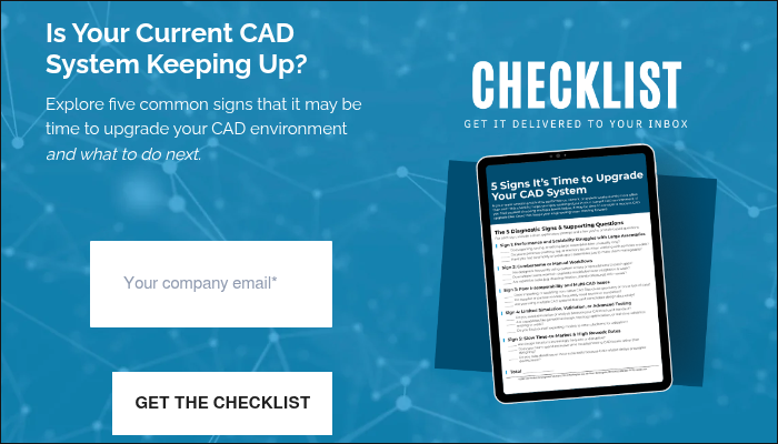 Is Your Current CAD System Keeping Up? &nbsp; Explore five common signs that it may be time to upgrade your CAD environment and what to do next. &nbsp;