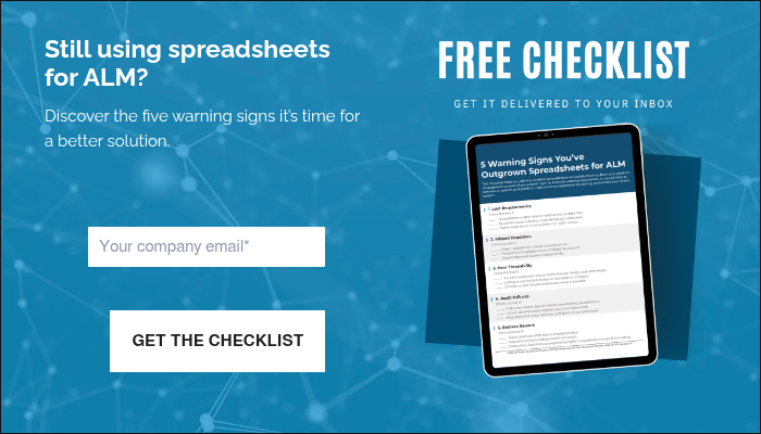 Still using spreadsheets for ALM? &nbsp; Discover the five warning signs it&rsquo;s time for a better solution. &nbsp;