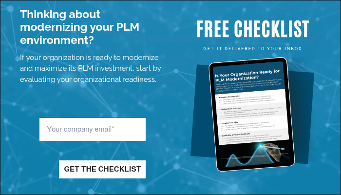 Thinking about modernizing your PLM environment? &nbsp; If&nbsp;your organization is ready to modernize and maximize its PLM investment, start by evaluating your organizational readiness. &nbsp;