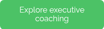 Explore executive coaching