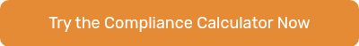 Try the Compliance Calculator Now