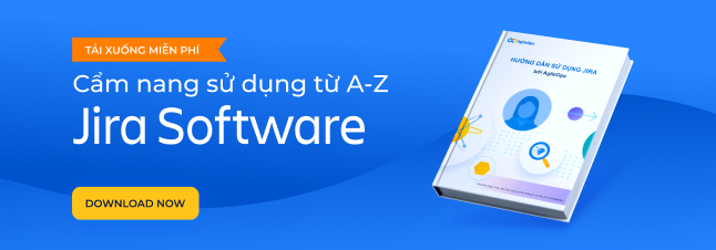 AgileOps - Hướng dẫn sử dụng Jira Software A-Z