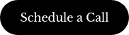 Schedule a Call