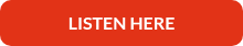 <div style="text-align: center;"><strong>LISTEN HERE</strong></div>