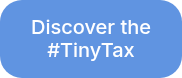 <span style="font-size: 20px;">Discover the #TinyTax</span>