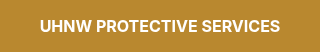 <p style="font-weight: bold;"><span style="font-size: 16px;">UHNW PROTECTIVE SERVICES</span></p>