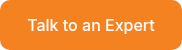 Talk to an Expert
