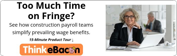 Too Much Time on Fringe? See how construction payroll teams simplify prevailing wage benefits.
