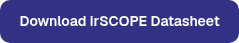<table style="border-collapse: collapse; width: 100%; height: 20px;">
<tbody>
<tr style="height: 20px;">
<td style="height: 21px; width: 100%;">Download irSCOPE Datasheet</td>
</tr>
</tbody>
</table>