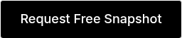 <span style="font-size: 18px;">Request Free Snapshot<br></span>