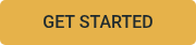 GET STARTED NOW