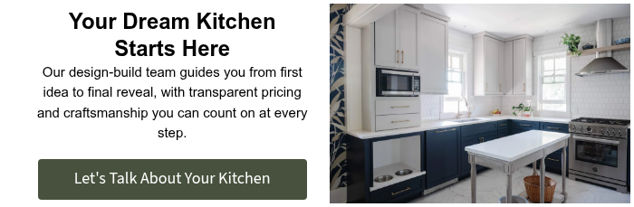 Your Dream Kitchen Starts Here Our design-build team guides you from first idea to final reveal, with transparent pricing and craftsmanship you can count on at every step. &nbsp;