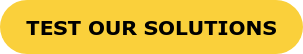 TEST OUR SOLUTIONS