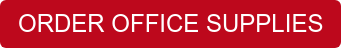 ORDER OFFICE SUPPLIES