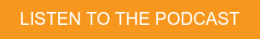 LISTEN TO THE PODCAST