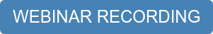 WEBINAR RECORDING