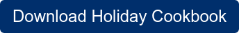 Download Holiday Cookbook