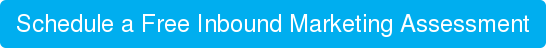 Schedule a Free Inbound Marketing Assessment