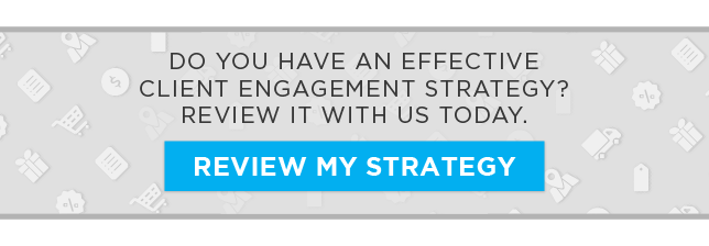Review Your Client Engagement Strategy