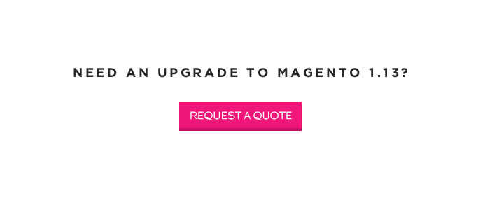 Magento 1.13 Upgrade