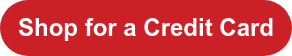 Shop for a Credit Card