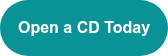 Open a CD Today